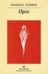 Maxence Fermine - Opio