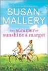 Susan Mallery - The Summer of Sunshine and Margot