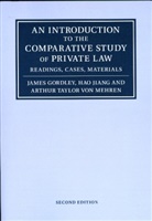 James Gordley, James (Tulane University Gordley, Gordley James, Hao Jiang, Jiang Hao, Arthur Taylor von Mehren... - Introduction to the Comparative Study of Private Law