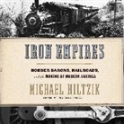 Michael Hiltzik, Nick Tecoksy - Iron Empires