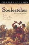 Charles Johnson - Soulcatcher and Other Stories