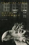 Simic, Charles Simic - Hotel Insomnia
