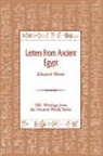 Edward Wente, Professor Edward Wente - Letters from Ancient Egypt