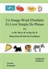 Harry R. Irving, Dr Harry R. Irving Ed D., Harry R. Irving Ed D. - Un Image-Word D'Enfants Et Livre Simple de Phrase