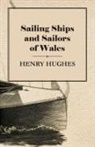 Henry Hughes - Sailing Ships and Sailors of Wales