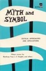 Northrop Frye, L. C. Knights, Bernice Slote - Myth and Symbol
