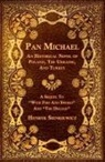 Henryk Sienkiewicz - Pan Michael - An Historical Novel of Poland, The Ukraine, And Turkey. A Sequel To "With Fire And Sword" And "The Deluge"
