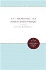 Kenneth M Brinkhous, Kenneth M. Brinkhous - The Hemophilias