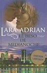 Lara Adrian - El Beso de Medianoche = Kiss of Midnight
