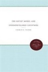 Charles K. Wilber - The Soviet Model and Underdeveloped Countries