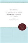 Everard Guilpin, D Allen Carroll, D. Allen Carroll - Skialetheia, or a Shadowe of Truth, in Certaine Epigrams and Satyres