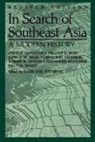 David P Chandler, David P. Chandler, William R Roff, William R. Roff, John R W Smail, David Joel Steinberg... - In Search of Southeast Asia
