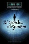 Debbie Ford - El Secreto de la Sombra