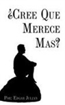 Edgar Julian - ¿Cree Que Merece Mas?