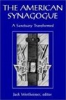 Jack Wertheimer, Jack Werthheimer - The American Synagogue