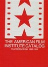 Elias Savada - The American Film Institute Catalog of Motion Pictures Produced in the United States