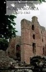 Sir Thomas Gray, Thomas Gray, Tomas Gray, Andy King, Andy King - Sir Thomas Gray: Scalacronica (1272-1363)