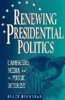 Bruce Buchanan, Buchanan Bruce - Renewing Presidential Politics