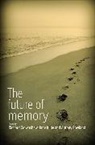 Richard Kilby Crownshaw, Richard Crownshaw, Crownshaw Richard, Jane Kilby, Kilby Jane, Antony Rowland... - Future of Memory