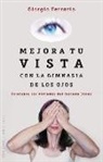 Giorgio Ferrario - Mejora tu vista con la gimnasia de los ojos