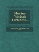 Jozsef Bahery, Rezs Dollak, Jozsef Droppa - Murany Varanak Tortenete