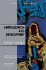 Deepak Nayyar - Liberalization and Development