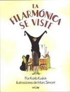 Karla Kuskin - La Filarmonica Se Viste