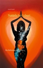 Amelie Riedell - Natürliche Geburt