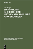 Erik Asmus - Einführung in die höhere Mathematik und ihre Anwendungen