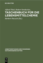 Robert Strohecker, Alfred Thiel, Herbert Patzsch - Taschenbuch für die Lebensmittelchemie