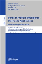Moonis Ali, Moonis Ali et al, Philipp Fournier-Viger, Philippe Fournier-Viger, Hamido Fujita, Jun Sasaki - Trends in Artificial Intelligence Theory and Applications. Artificial Intelligence Practices
