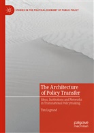 Tim Legrand - The Architecture of Policy Transfer