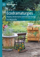 Lisa Woynarski - Ecodramaturgies