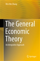 Wei-Bin Zhang - The General Economic Theory
