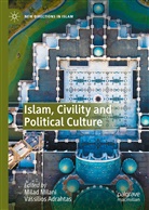 Adrahtas, Adrahtas, Vassilios Adrahtas, Mila Milani, Milad Milani - Islam, Civility and Political Culture