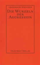 Friedrich Weinreb, Christia Schneider, Christian Schneider - Die Wurzeln der Aggression