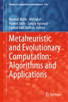 Sanjay Agrawal, Farhad Ilahi Bakhsh, Ati Iqbal, Atif Iqbal, Puneet Joshi, Puneet Joshi et al... - Metaheuristic and Evolutionary Computation: Algorithms and Applications