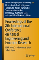 Kuohsiang Chen, Takeo Kato, Takeo Kato et al, Shinich Koyama, Shinichi Koyama, Pierre Lévy... - Proceedings of the 8th International Conference on Kansei Engineering and Emotion Research