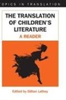 Gillian Lathey - The Translation of Children's Literature