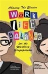 Muhamad Hamim Bin Abdul Rahim - Chasing the Elusive Work-Life Balance for the Working Singaporean