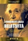 Rocco V. Macri, Rocco V. Macrì - I fondamenti della Relatività. I punti critici del pensiero di Einstein
