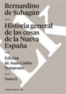 Bernardino De Sahagún, Bernardino De Sahagun, Bernardino De Sahagún - Historia General de Las Cosas de la Nueva España II