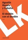 Agustin Moreto Y. Cabana, Agustín Moreto Y. Cabaña - El Desden Con El Desden