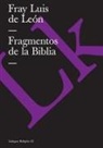Fray Luis De Leon, Fray Luis de León - Fragmentos de La Biblia