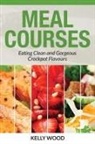 Powell Jean, Kelly Wood - Meal Courses