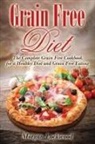 Morgan Lockwood - Grain Free Diet