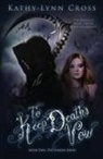 Kathy-Lynn Cross - To Keep Death's Vow: Book Two The Unseen Series