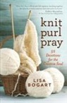 Lisa Bogart - Knit, Purl, Pray