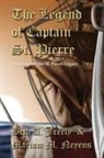 Beth A Freely, Mariam M Neyens - The Legend Of Captain St. Pierre
