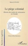 Marine Le Puloch - Le piège colonial